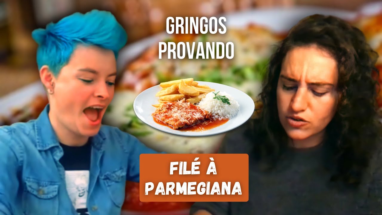 GRINGOS PROVANDO FILÉ À PARMEGIANA