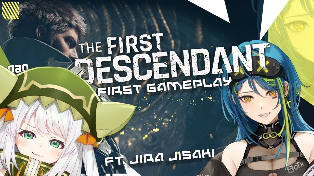 【THE FIRST DESCENDANT】RELEASE DAY gameplay ft. Jira【#VSPOEN #RemiaAotsuki】