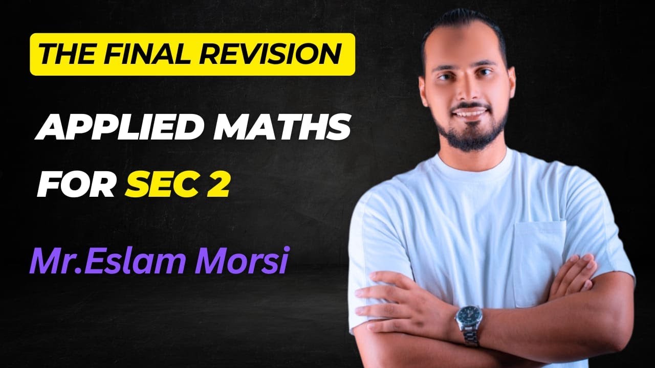 Final revision for (applied math) mechanics for sec 2 مراجعة ليلة الامتحان  لطلاب تانية ثانوى لغات