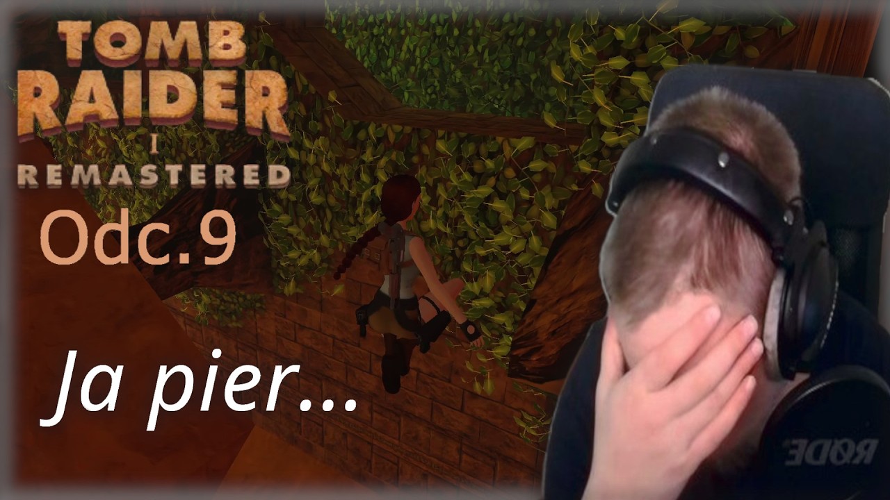 Zagrajmy w Tomb Raider 1 Remaster | Odc.9 - No najlepszy gracz ze mnie 🤘🤣 (Napisy PL)