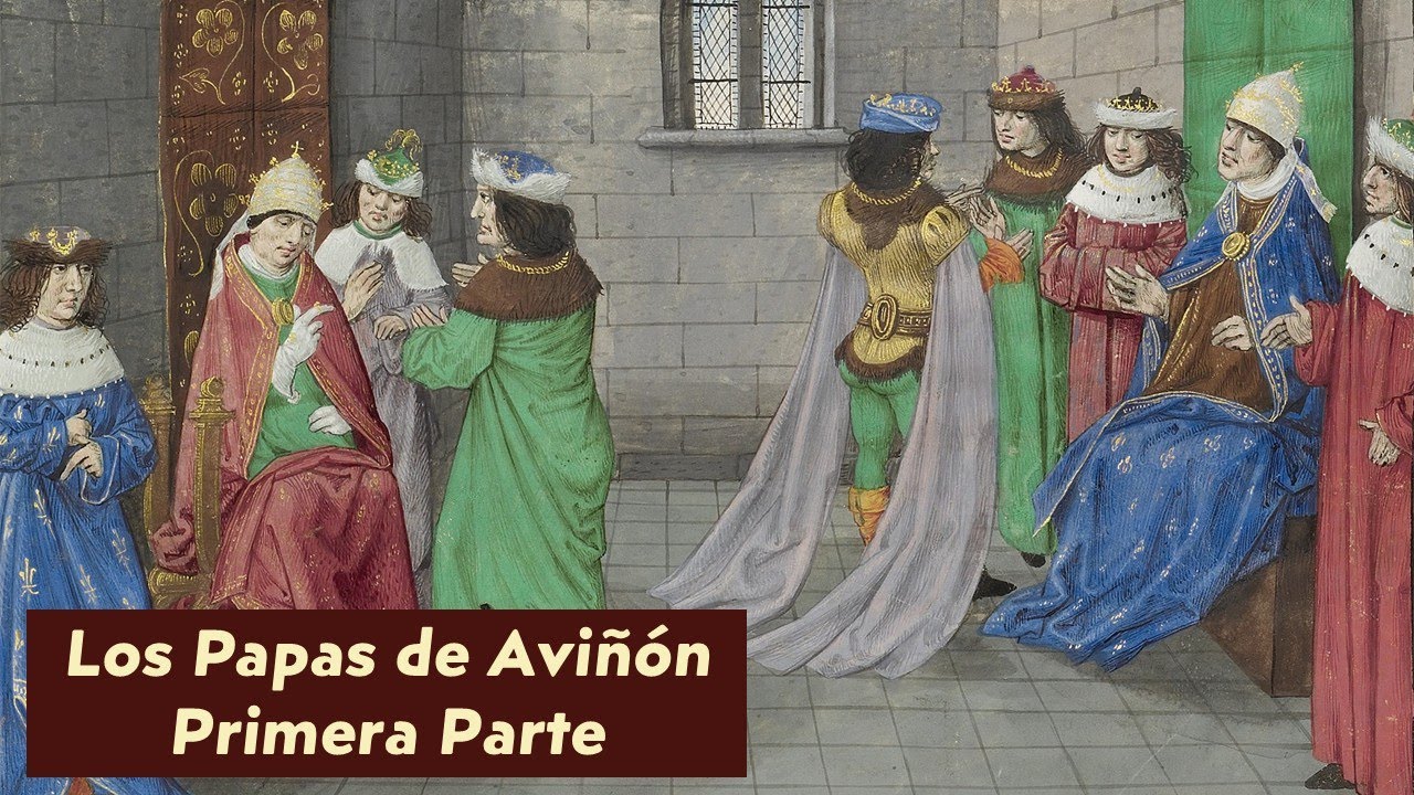 Los Papas de Aviñón - Primera Parte
