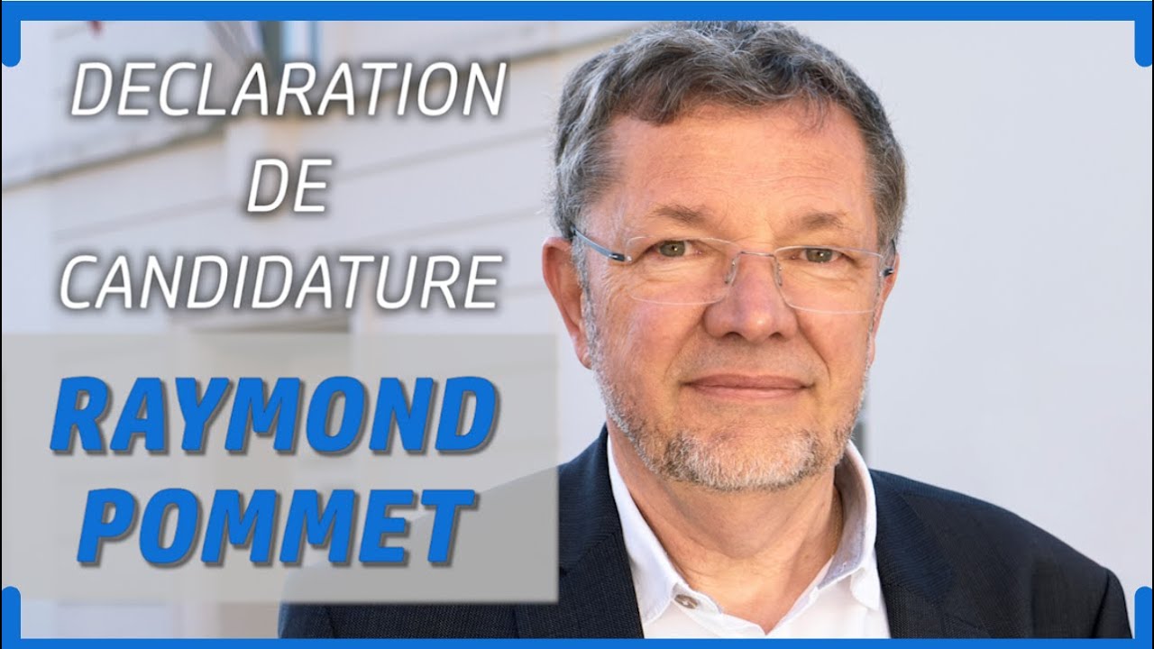 Déclaration de candidature de Raymond Pommet, Maire sortant, aux élections municipales de mars 2020