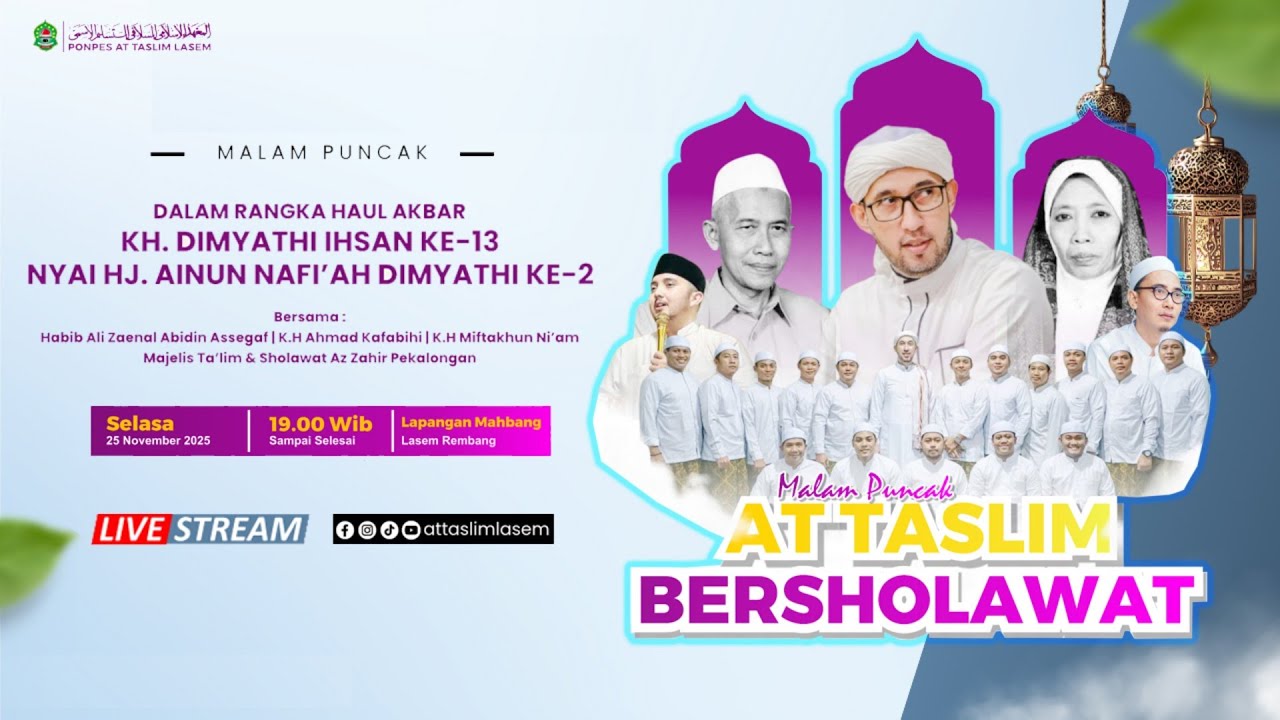 🔴LIVE " AT TASLIM BERSHOLAWAT " BERSAMA MASJLIS SHOLAWAT AZ ZAHIR - HAUL KH. DIMYATI KE-13 TH. 2025