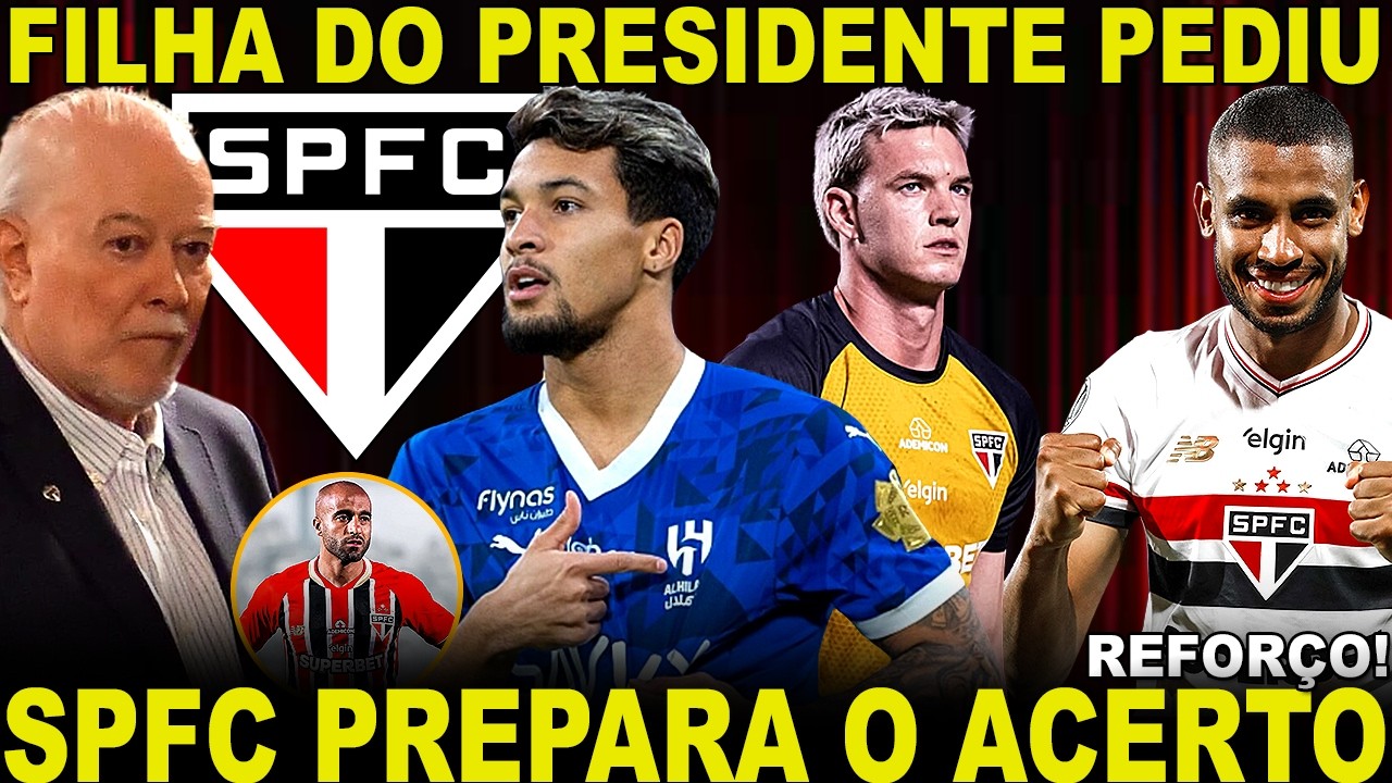 MUDOU TUDO!!! SPFC PREPARA MAIS UM ACERTO! PLANO DE CARREIRA! FILHA DO PRESIDENTE PEDIU ML9? + VOLTA
