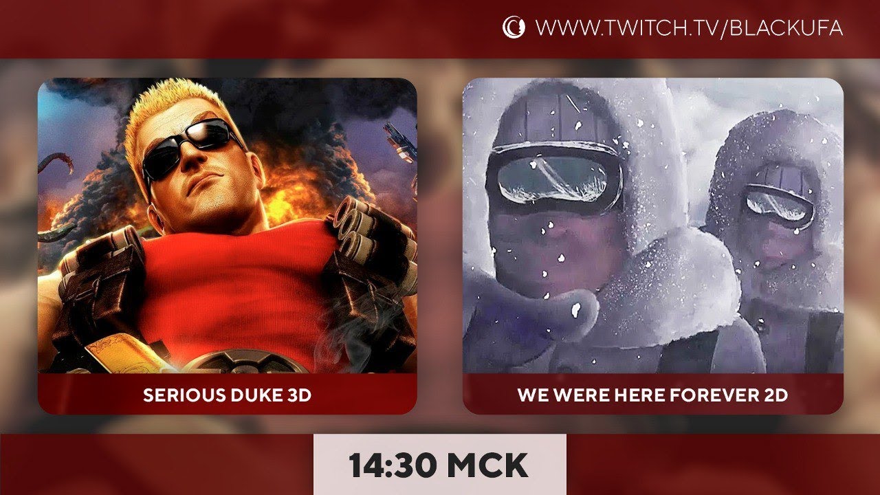 Serious Duke 3D |  We Were Here Forever c Артемом #1