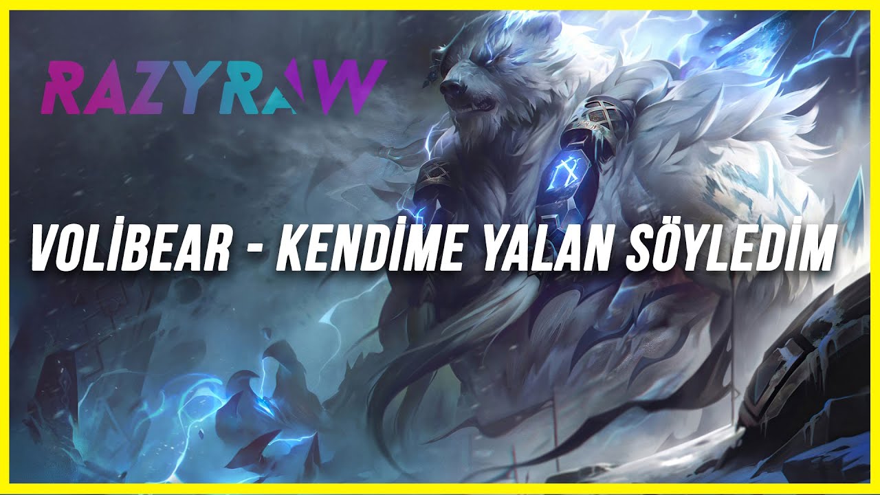Volibear - Kendime Yalan Söyledim ( Ai Cover)