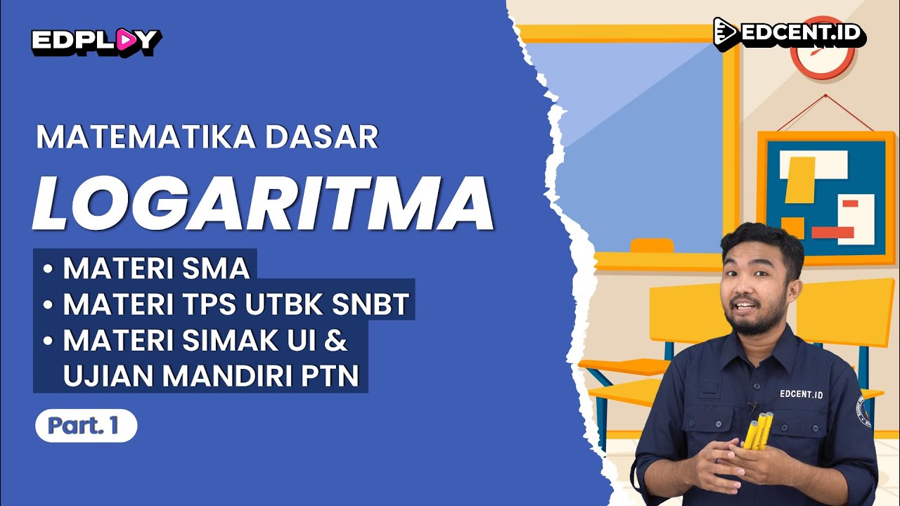 Matematika Dasar: Logaritma | Definisi & Logaritma Natural | Part 1