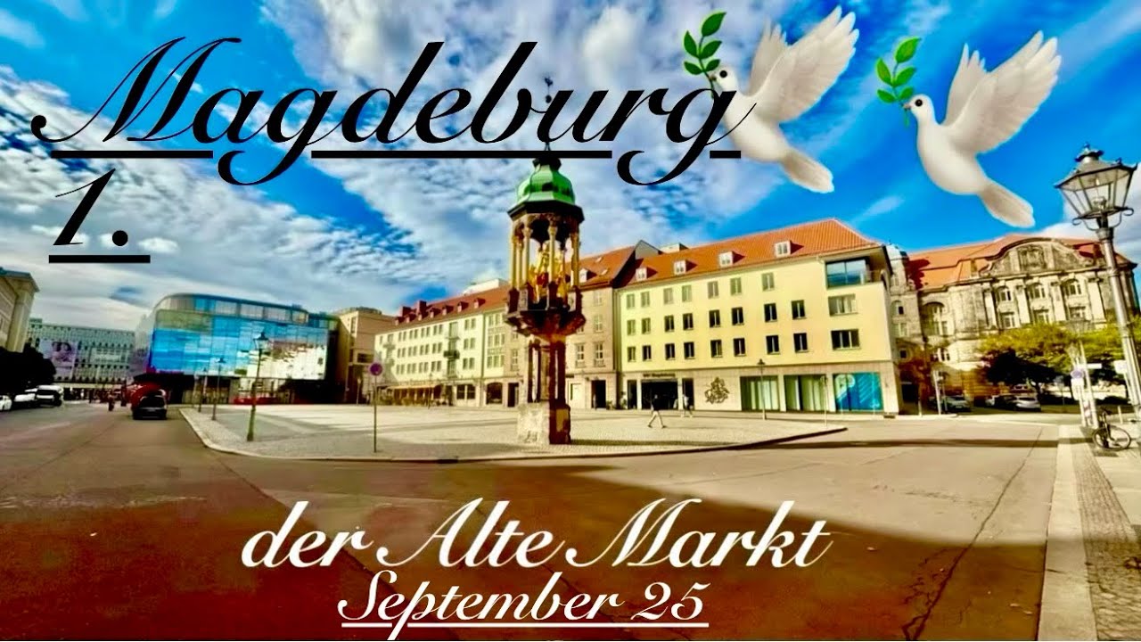 Magdeburg 🕊️ Alter Markt und Innenstadt 💞 Video 1