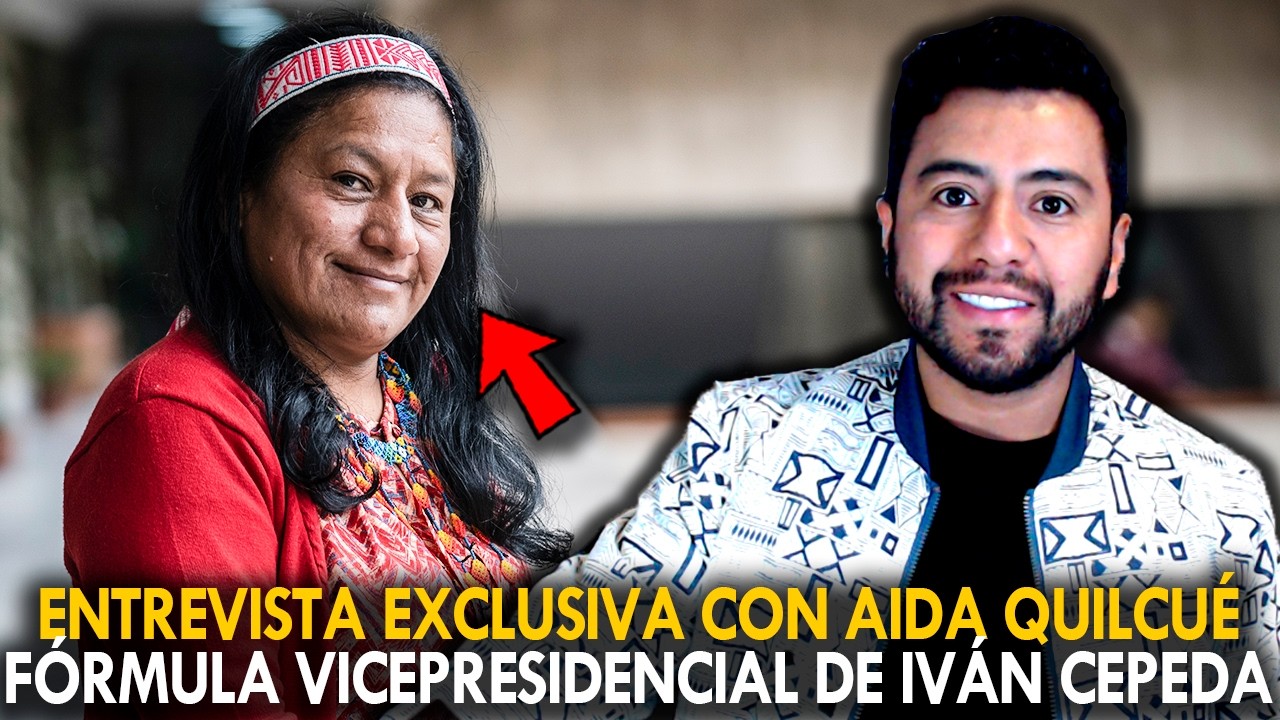 &iexcl;EN VIVO! ENTREVISTA EXCLUSIVA CON AIDA QUILCU&Eacute;, F&Oacute;RMULA VICEPRESIDENCIAL DE IV&Aacute;N CEPEDA