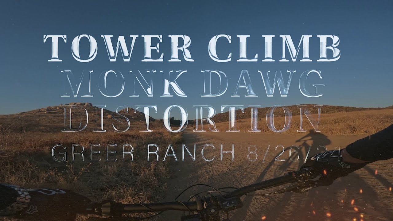 Greer Ranch, Tower Climb, Monk Dawg, Distortion EMTB Ride