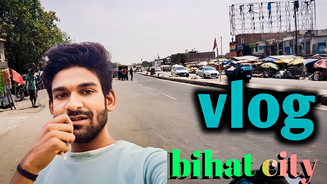 Desi legend-05 vlog#3d .Bihat city.Begusarai Bihar
