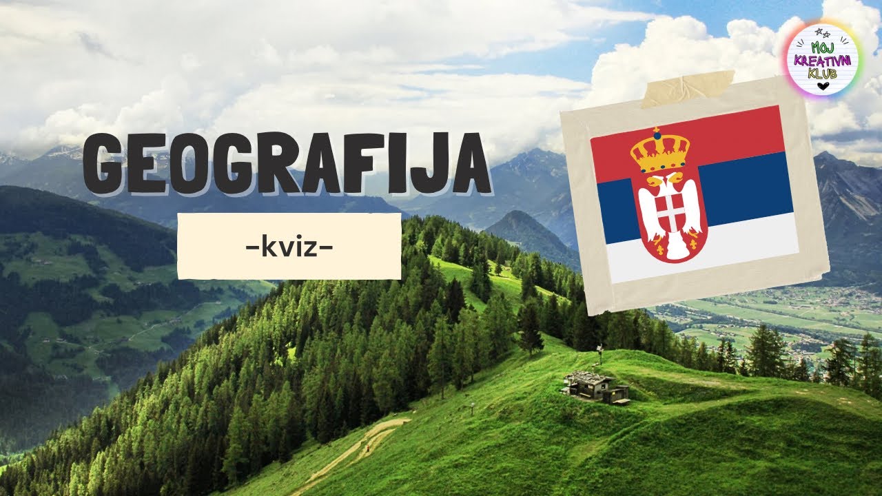 Kviz: Koliko dobro poznaješ geografiju Srbije?