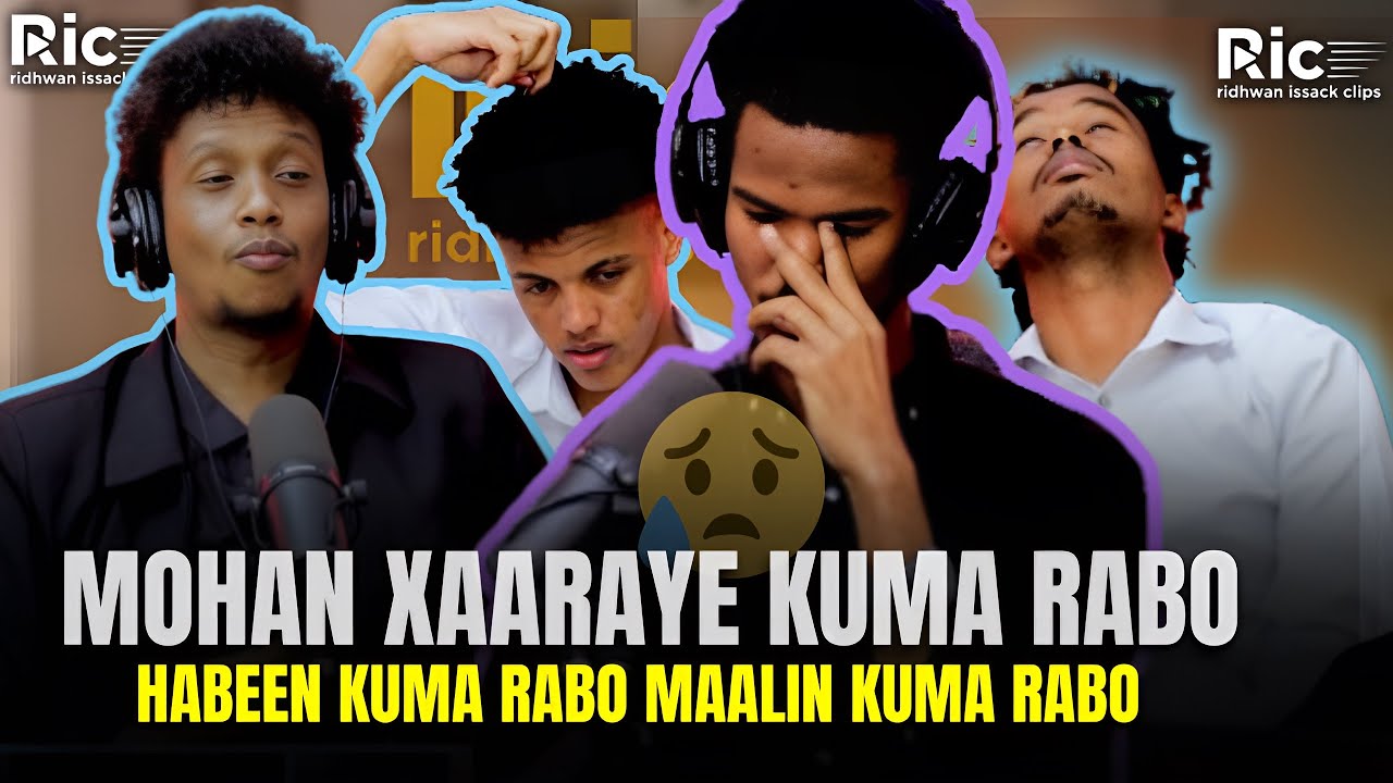 QAC WA DHAFTAY! MOHAN XAARAAYE HABEEN KUMA RABO MAALIN KUMA RABO