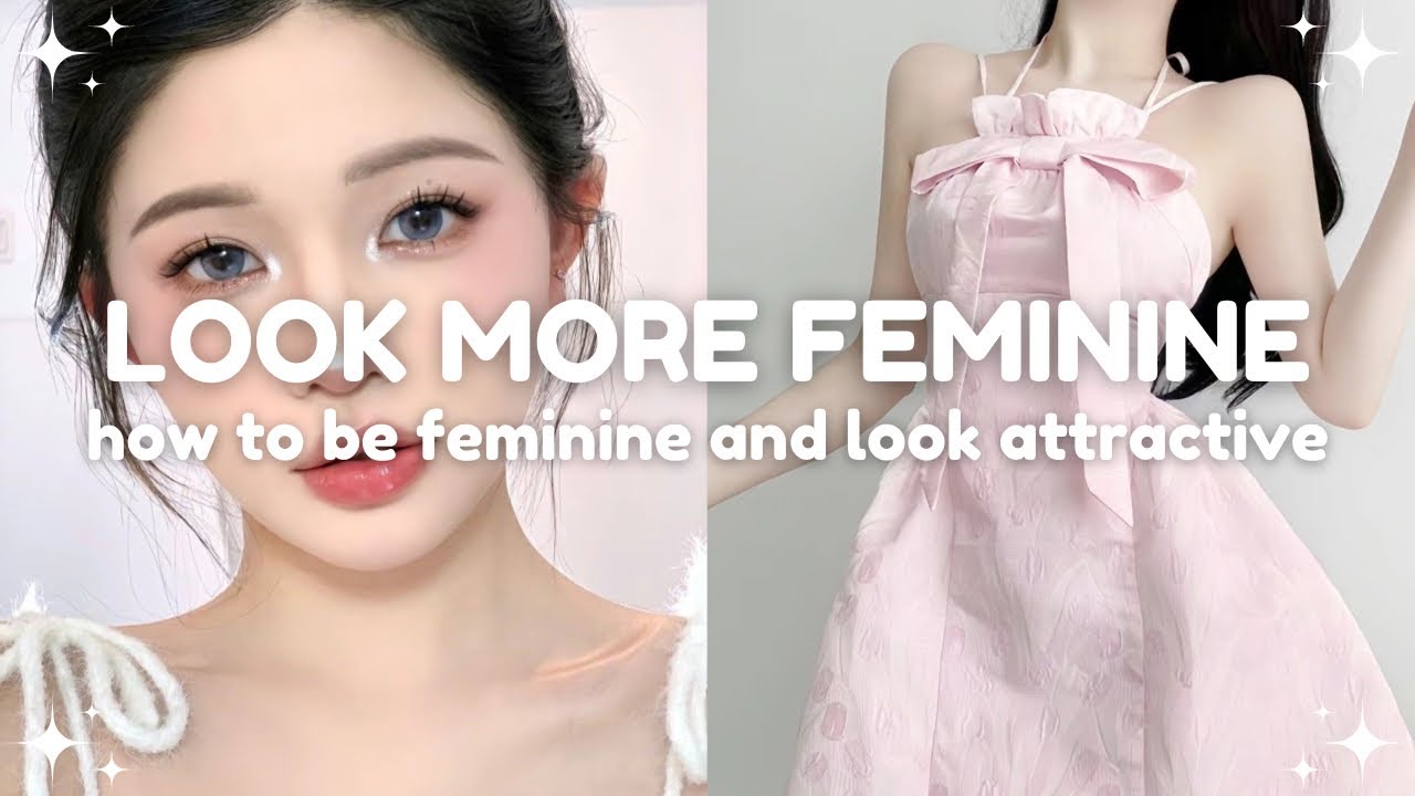 как выглядеть более женственно и стать привлекательнее 🌷🎀 советы по излучению женской энергии