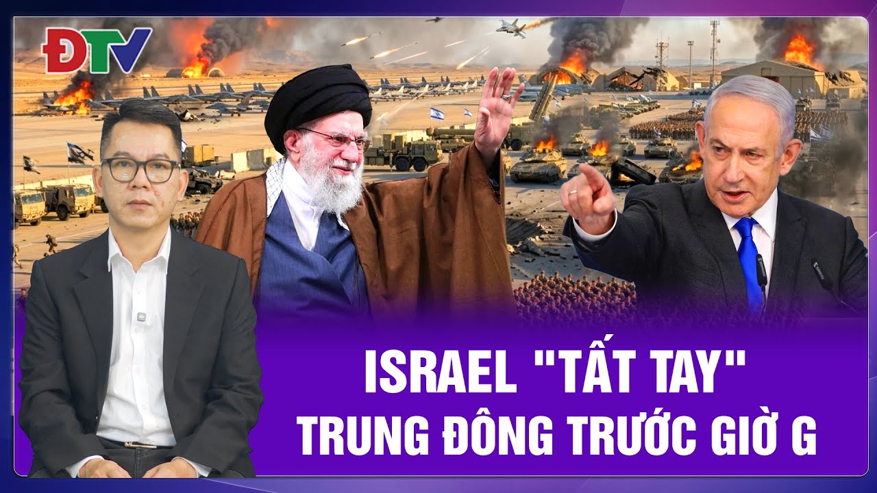 Định huy động 62 vạn quân: Kịch bản quyết chiến giữa Israel và Iran