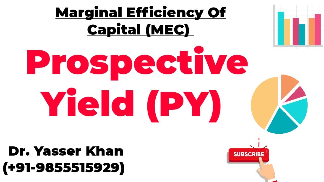 Prospective Yield ( PY )
