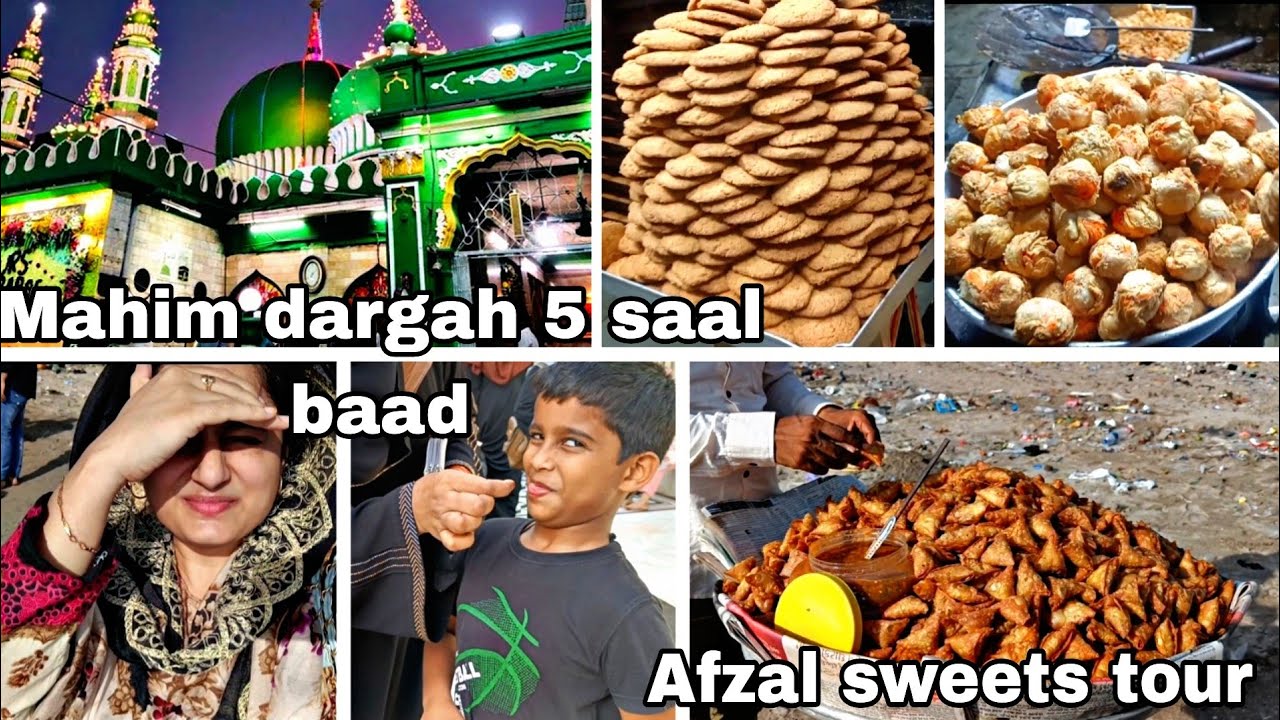 Mahim dargah 5 saal baad| sweets shopping #makhdoomshahbaba #mahimdargah