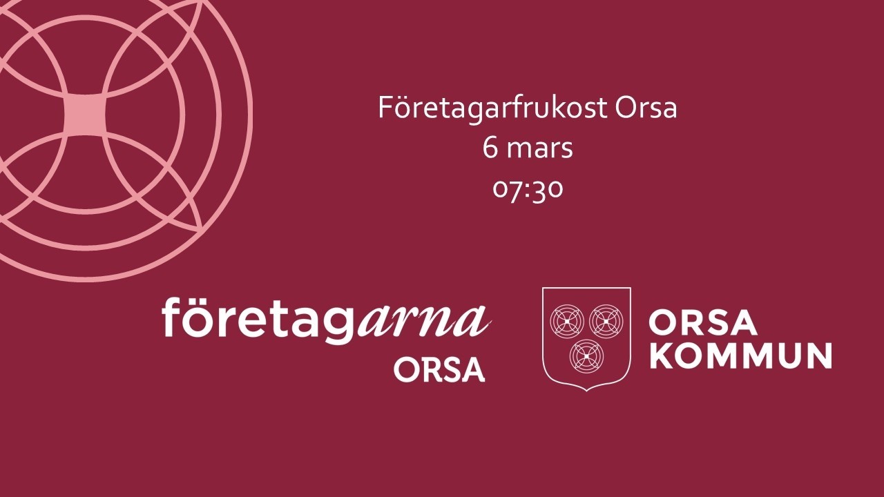 Företagarfrukost Orsa 6 mars 2026