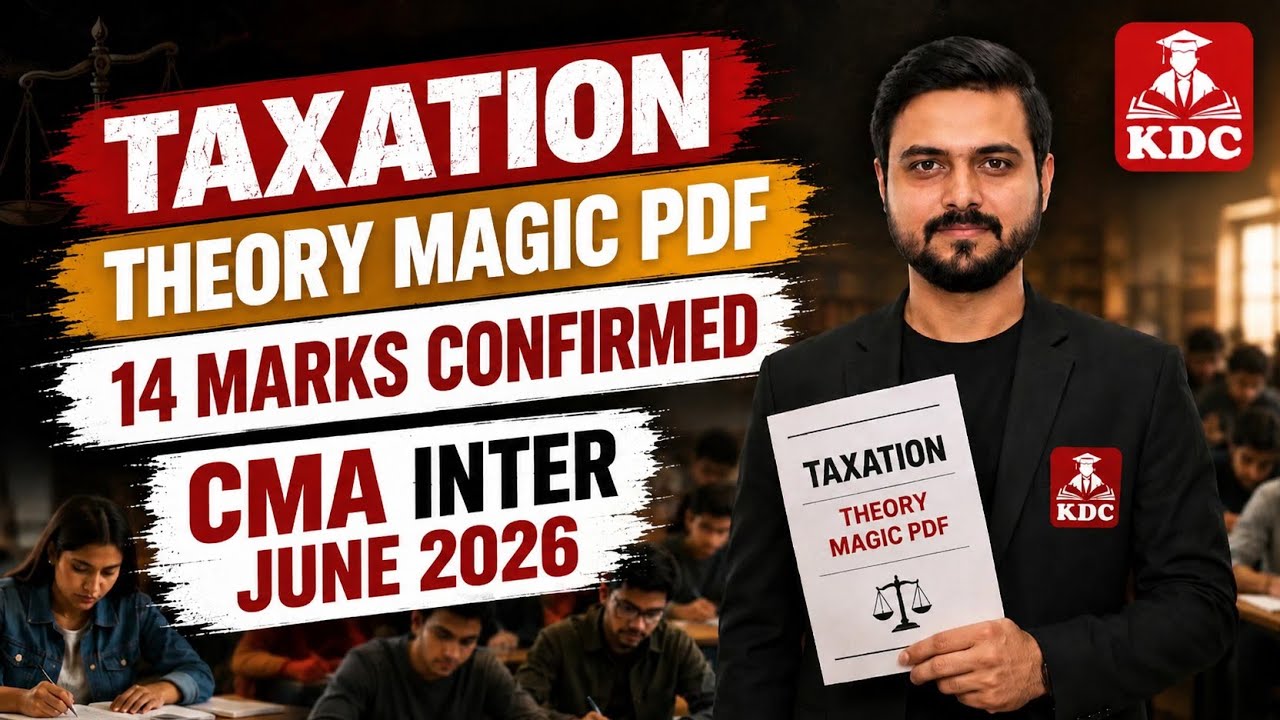 Taxation Theory Magic PDF 14 Marks Confirmed CMA Inter June 2026