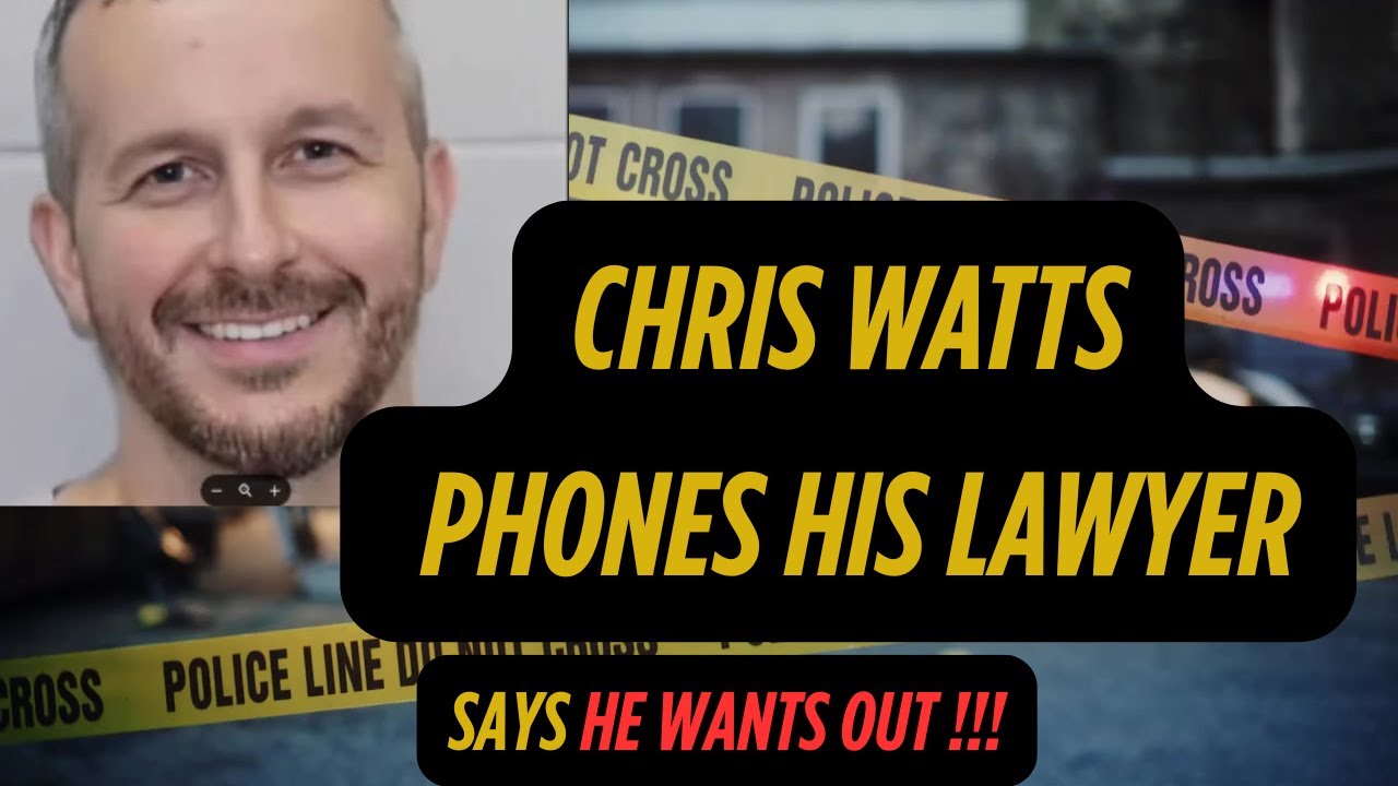CHRIS WATTS CALLS LAWYER WANTS OUT ENHANCED AUDIO HE WANTS OUT