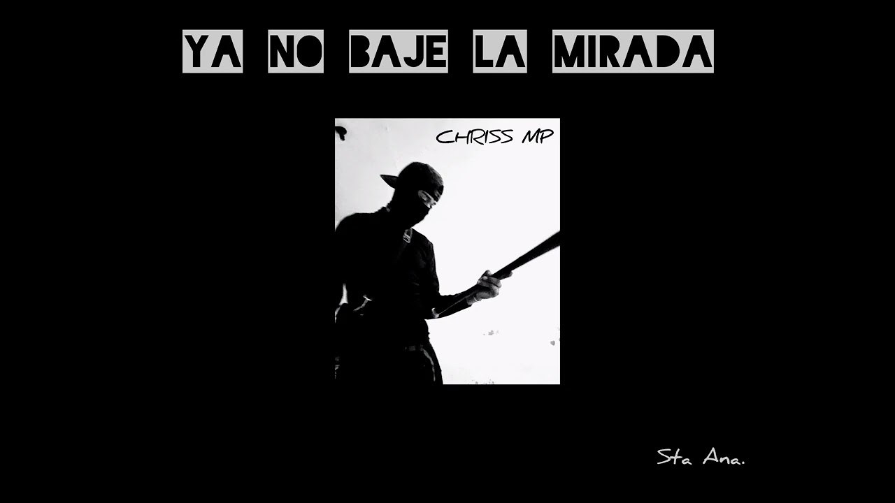 YA NO BAJE LA MIRADA