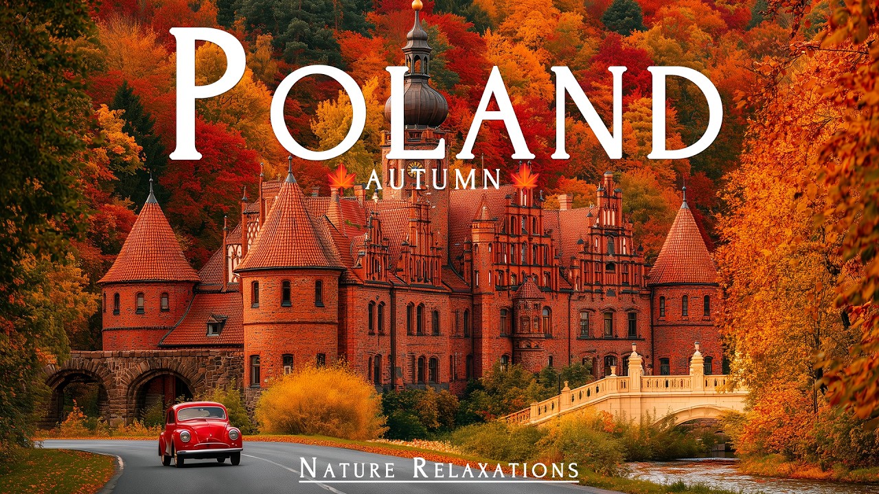 Poland Autumn 2026 4K 🍁 | Golden Forests, Medieval Castles & Charming European Villages
