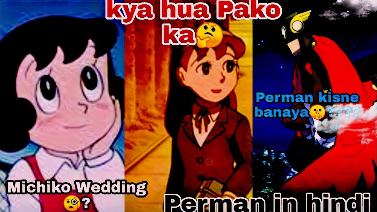 क्या हुआ Pako के साथ-Michiko ki Shaadi kisse Hogi?-Perman set kisne banaya ||Perman in Hindi