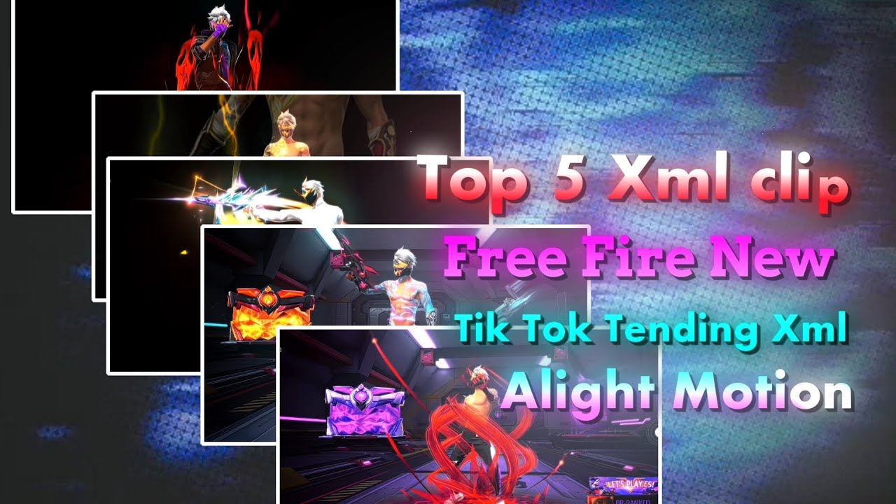 Top 5 Xml Free Fire New Tik Tok Tending Xml Cc Clip || Alight Motion Edit Xml || New Trend Xml Video