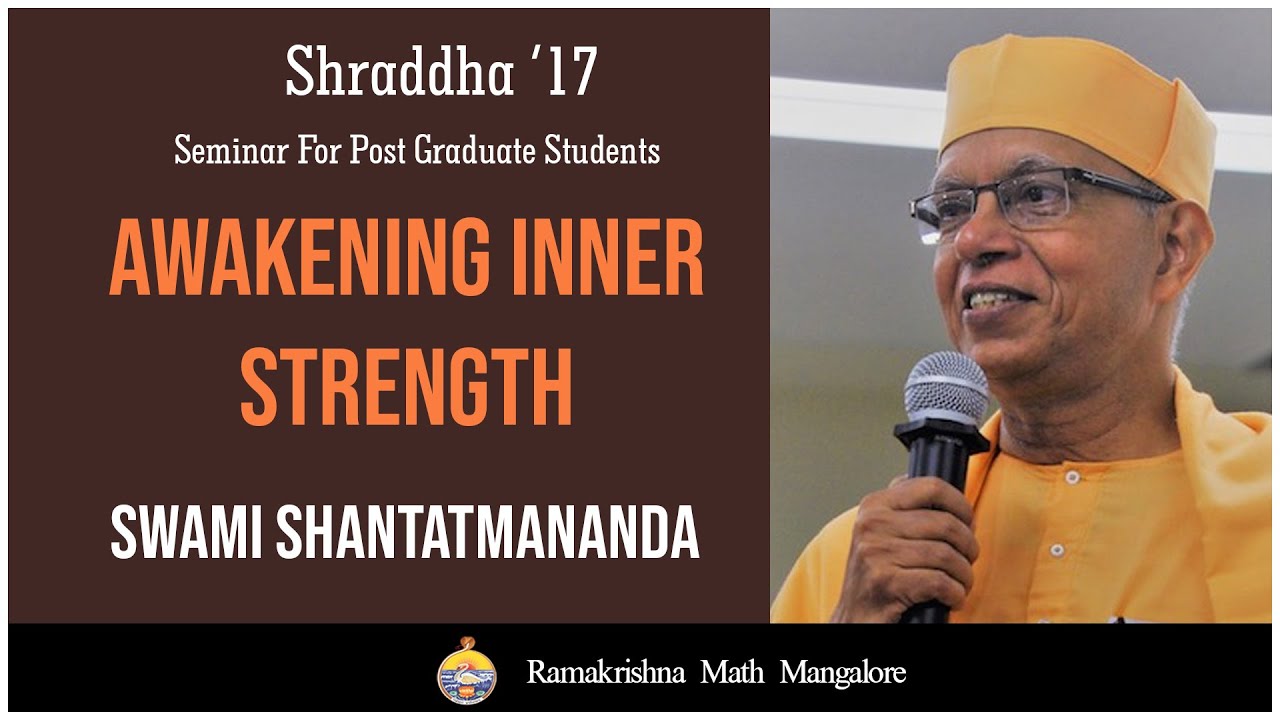 Awakening Inner Strength - Lecture by Swami Shantatmanandaji Maharaj at Ramakrishna Math, Mangalore
