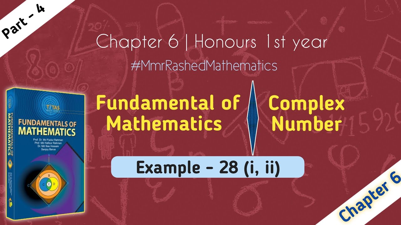 04. Fundamental of Mathematics | Chapter 6 | Example - 28 [ i, ii ] | Mmr Rashed