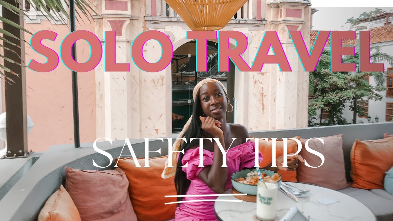 10 BEST SOLO FEMALE TRAVEL SAFETY TIPS| How I travel solo