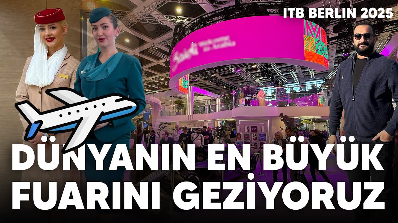 ITB BERLIN VLOG | Dünyanın En Büyük Turizm Fuarını Geziyoruz! 🌍✈️