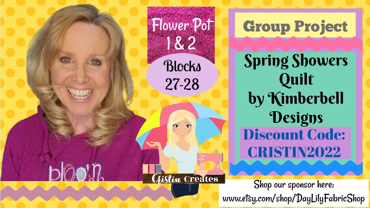 Kimberbell Spring Showers Quilt  - Block 27 & 28 - Flower Pot 1 & 2 - Group Quilt-Along