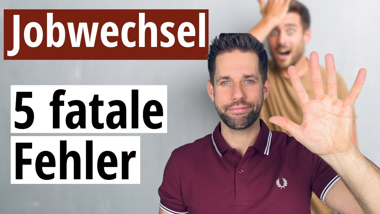 Die 5 fatalsten Fehler beim Jobwechsel