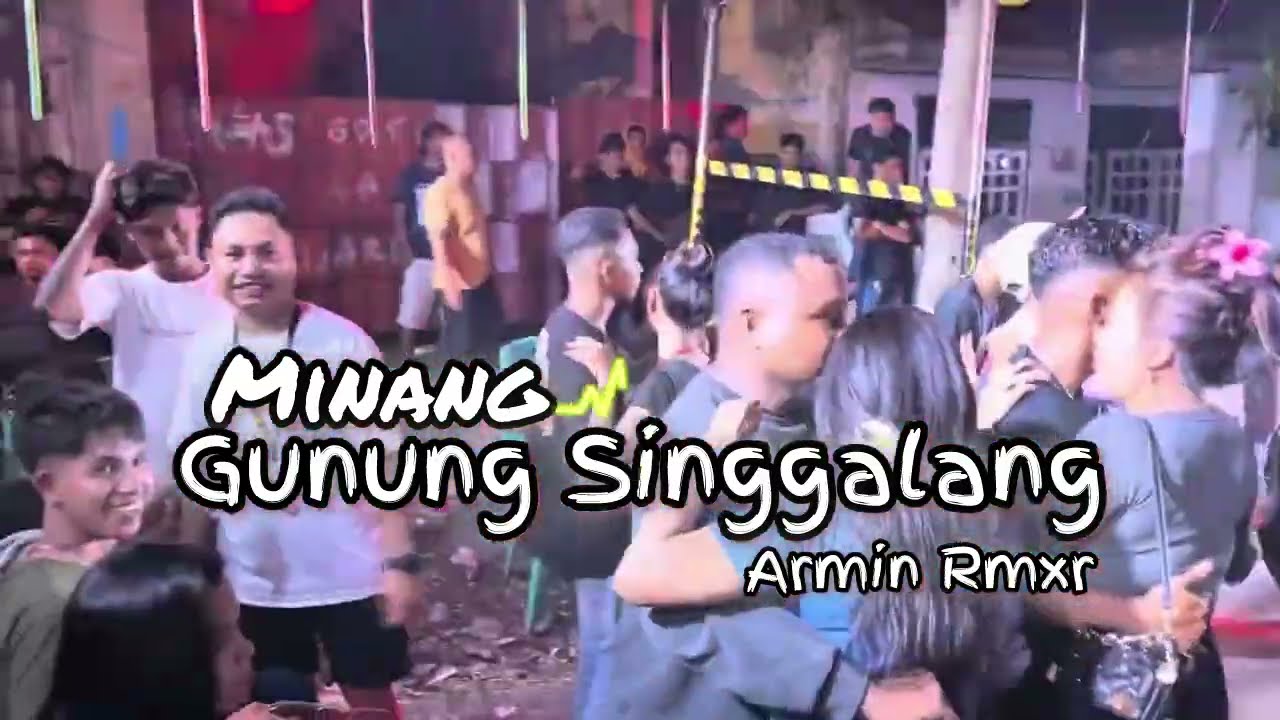 Minang Gunung Singgalang Viral TikTok  🍁|| Lagu Joget Terbaru Rmxr Armin Full Bass Audio Busel 2025