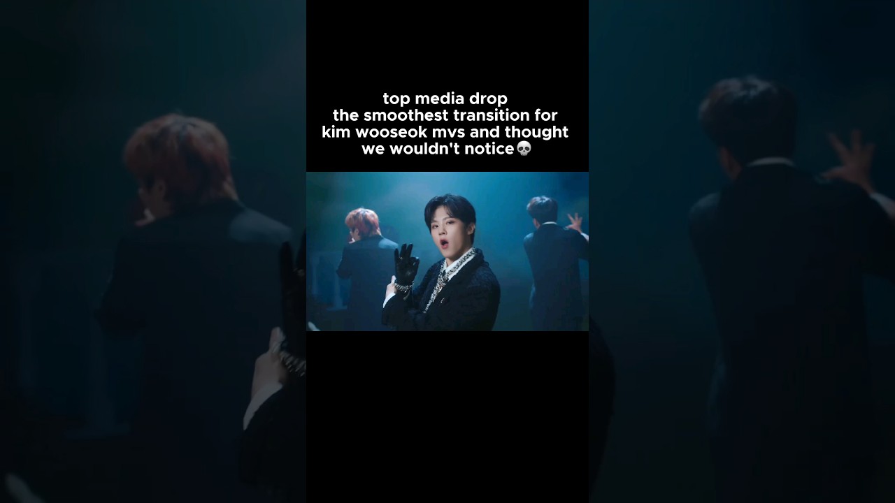 not edit, but lets talk about wooseok mvs transition  