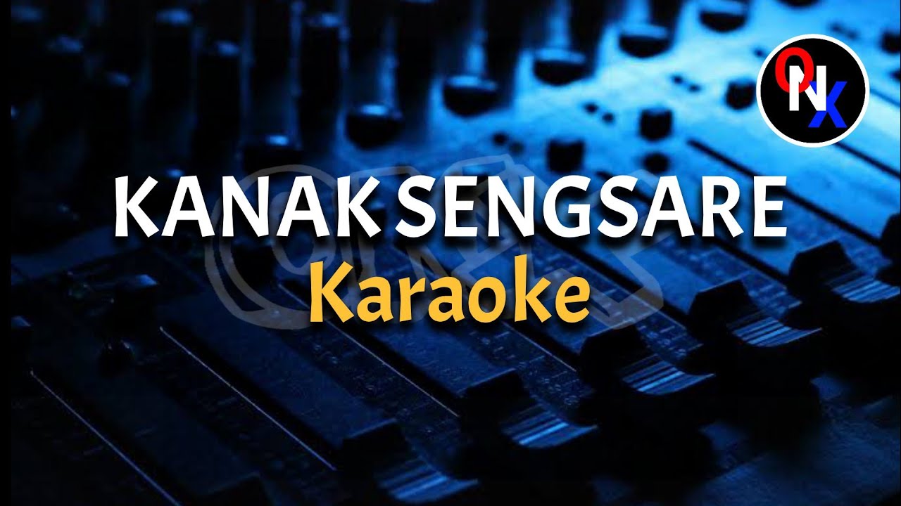 Karaoke sasak || Kanak sengsare