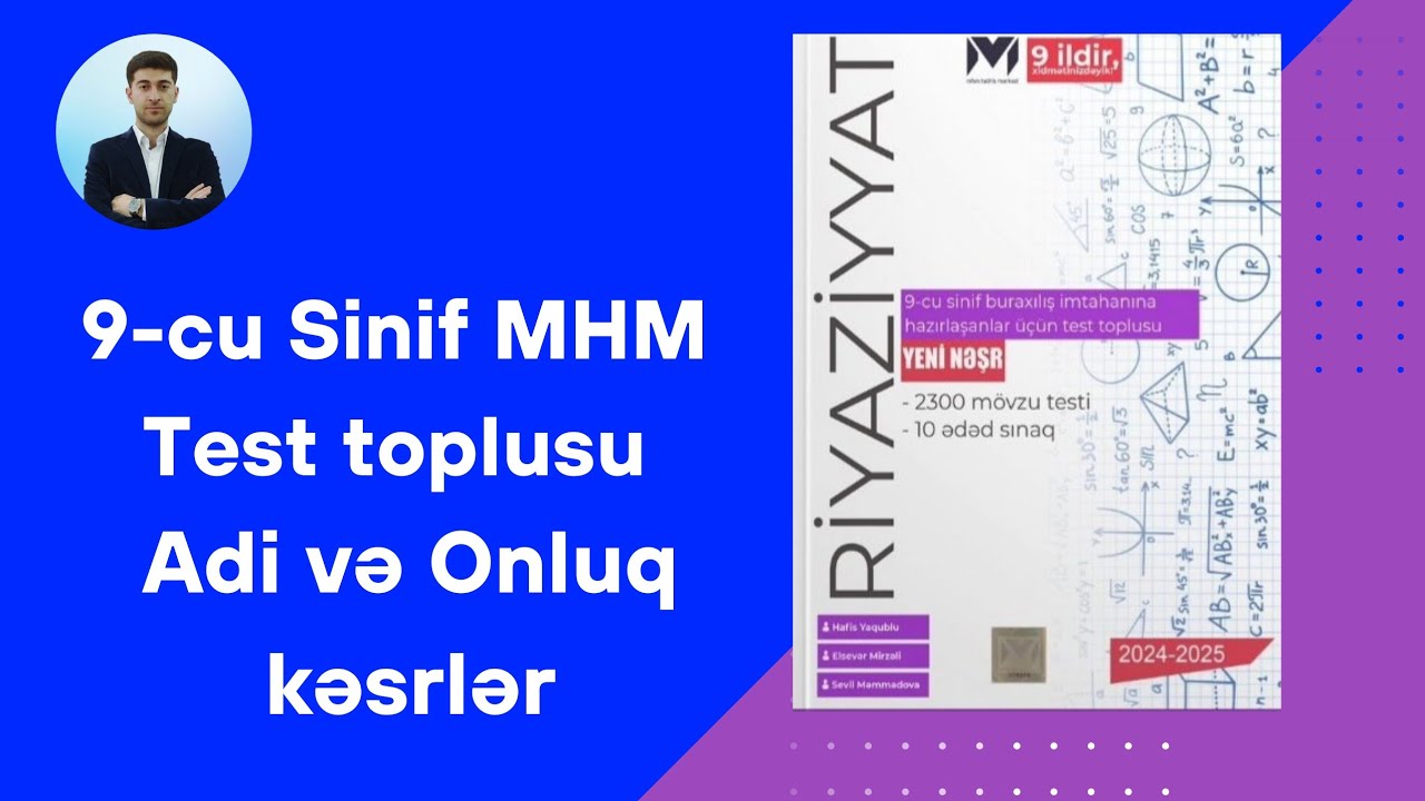 MHM 9-cu Sinif Buraxılış Adi və onluq kəsrlər.Əlaqə:0515521577