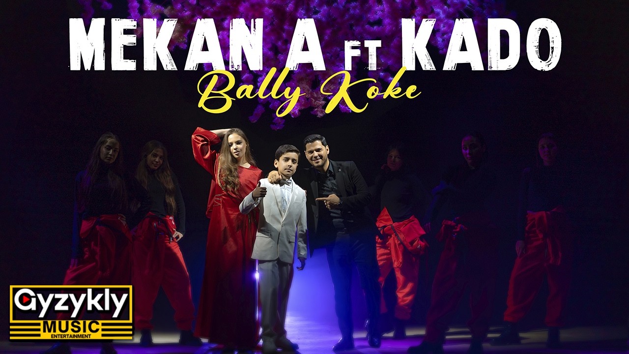 Mekan Atayew & Kado - Bally K&ouml;ke (Music Video)