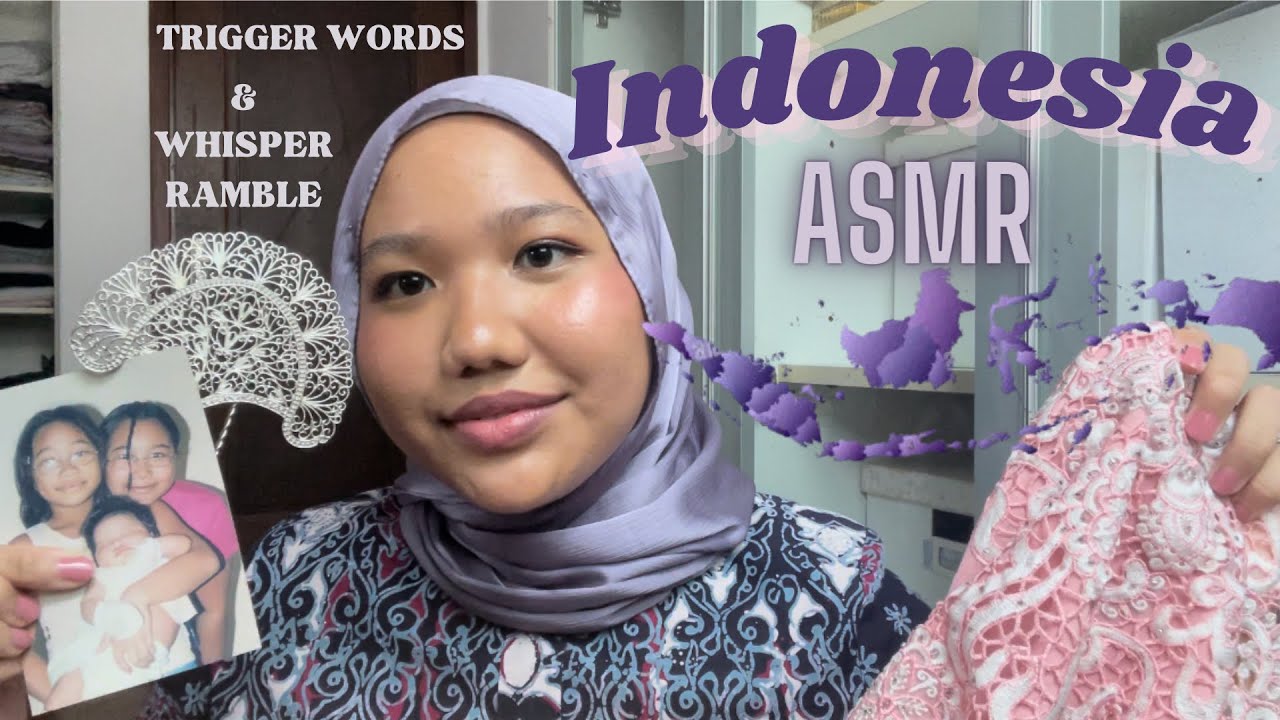ASMR| WHISPER RAMBLE AND TRIGGER WORDS IN INDONESIAN