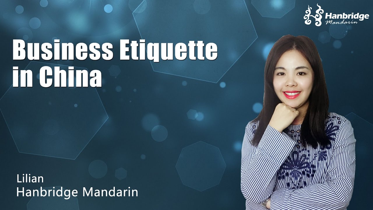 Learn Business Chinese - Business Etiquette in China