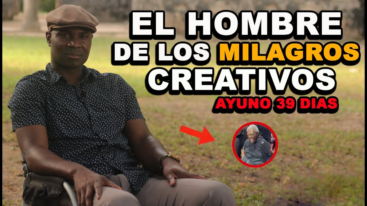 UNO DE LOS HOMBRES MAS USADO POR EL SEÑOR, MILAGROS CREATIVOS REALES