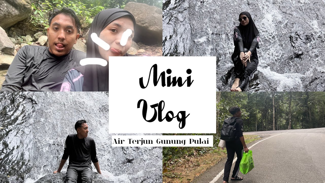 Air Terjun Gunung Pulai ⛰️🌨️