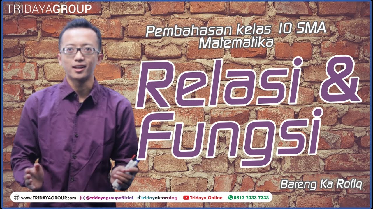 Kelas 10 SMA - Matematika - Relasi dan Fungsi - Bimbel Tridaya Online