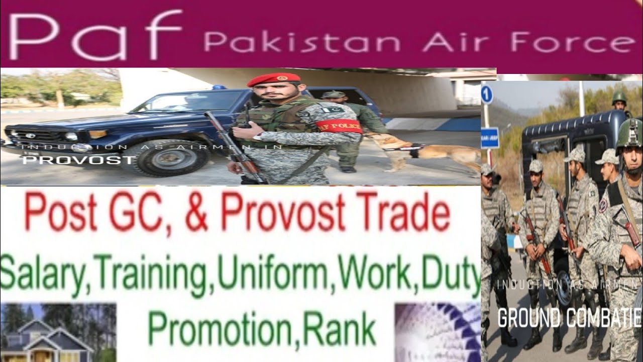 PAF Provost trade GC Ground combatiers full information | PAF provost and GC