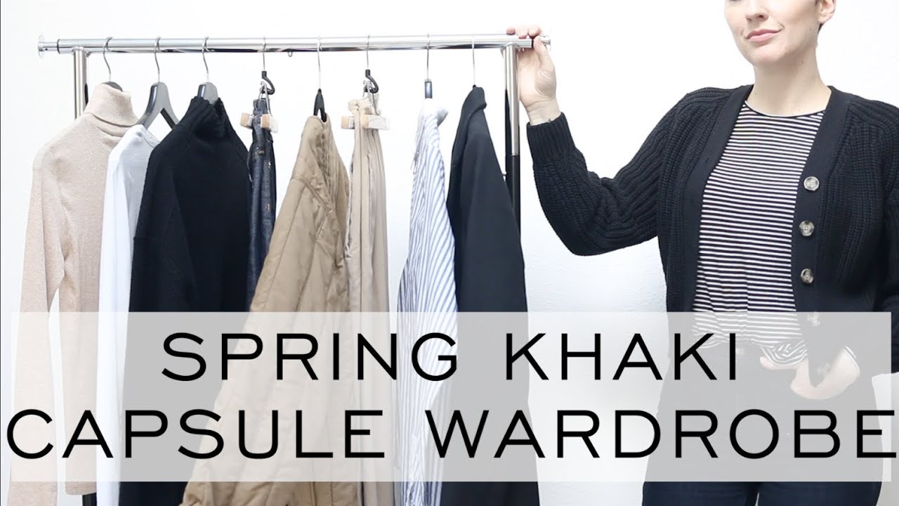 My Spring CAPSULE WARDROBE / KHAKI MODULE / Minimalist Fashion / Emily Wheatley