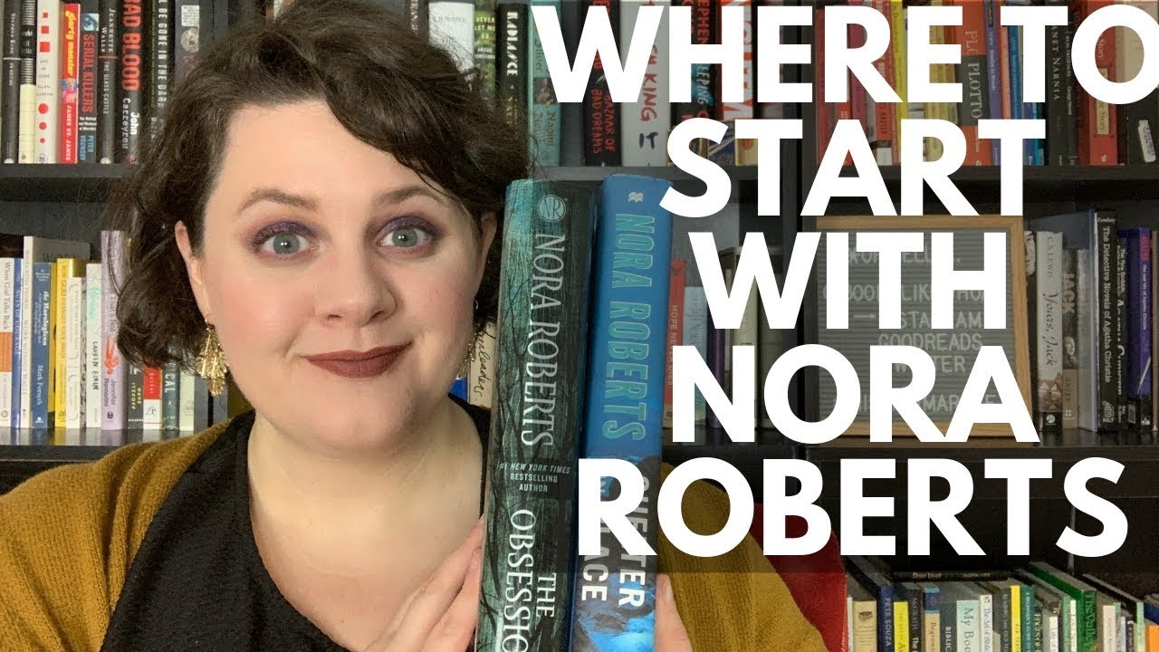 Where to Start with Nora Roberts - Suspense & Mystery Edition