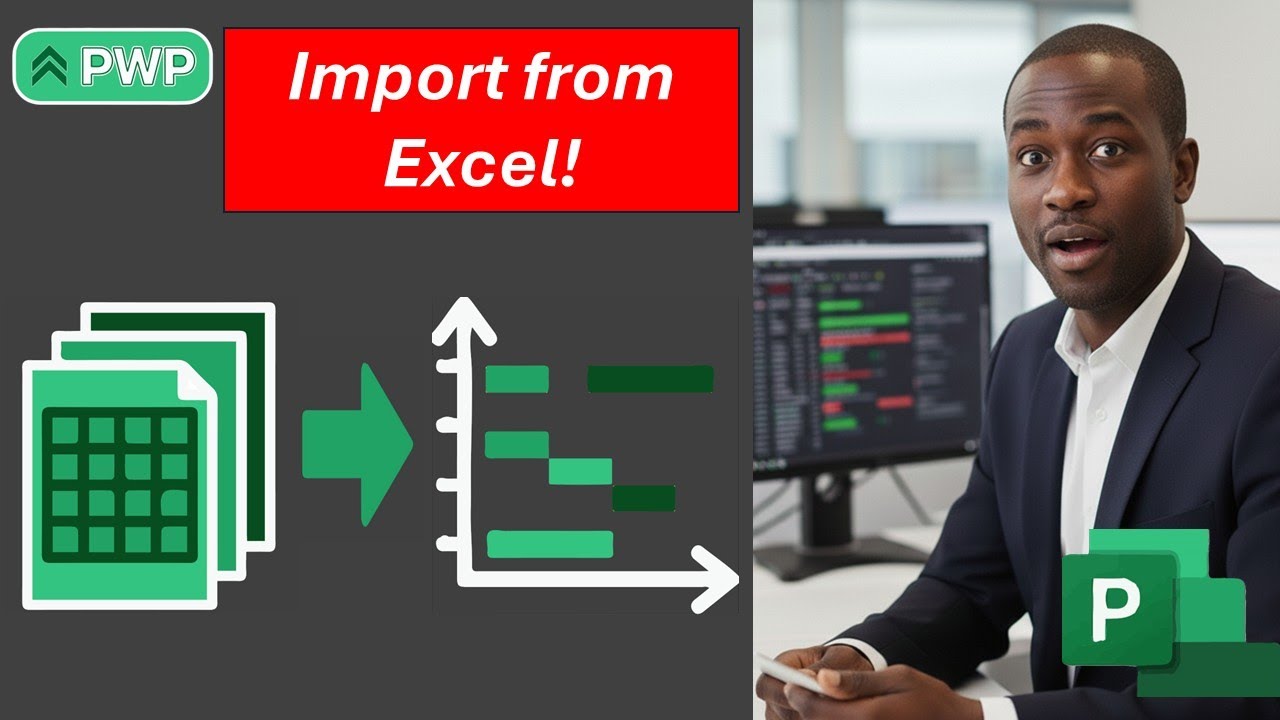 #17  MS Project - Importing project data from Excel