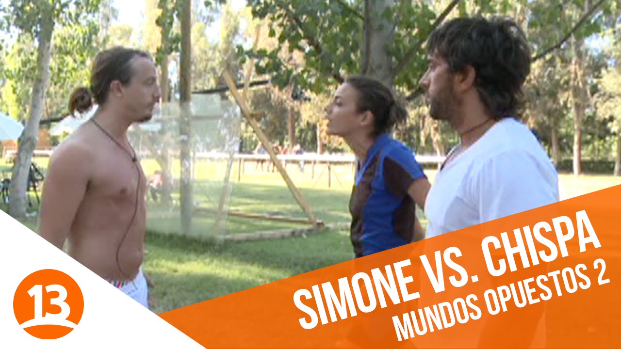 Mundos Opuestos 2 | Simone versus Chispa