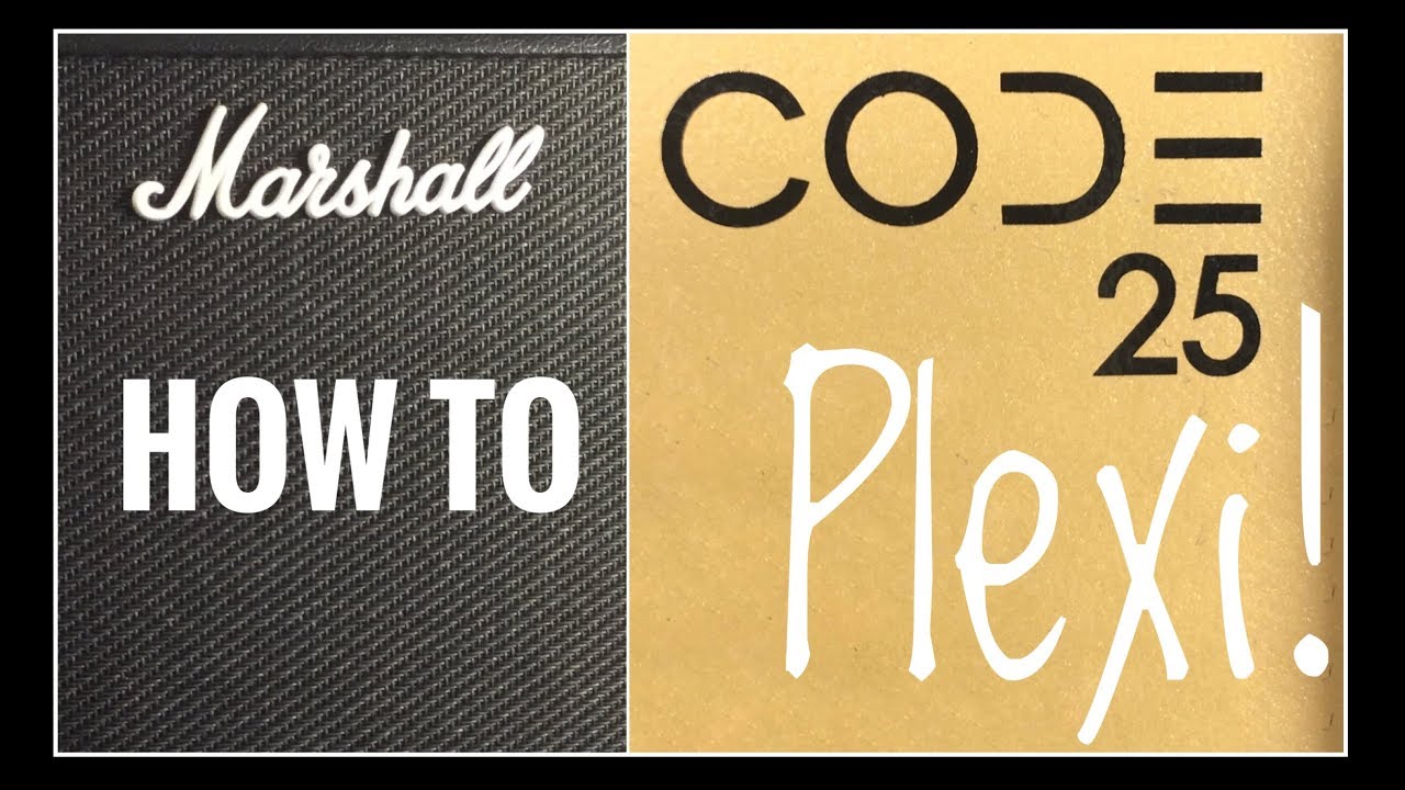 Marshall CODE settings to make it sound EXACTLY like a PLEXI!
